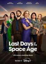 Watch Last Days of the Space Age Freemovieswatch