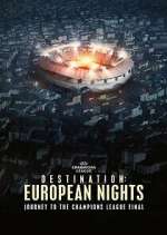 Watch Destination: European Nights Freemovieswatch