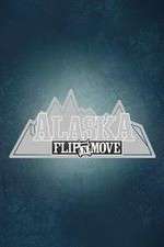 Watch Alaska Flip N Move Freemovieswatch