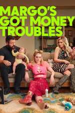 Watch Margo\'s Got Money Troubles Freemovieswatch