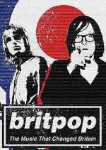 Watch Britpop: The Music That Changed Britain Freemovieswatch