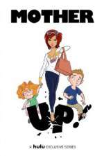 Watch Mother Up Freemovieswatch