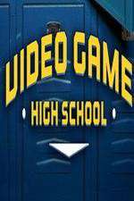Watch Video Game High School Freemovieswatch
