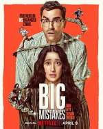 Watch Big Mistakes Freemovieswatch