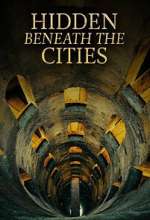 Watch Hidden Beneath the Cities Freemovieswatch
