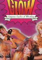 Watch GLOW: Gorgeous Ladies of Wrestling Freemovieswatch
