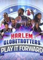 Watch Harlem Globetrotters: Play It Forward Freemovieswatch
