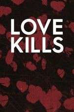 Watch Love Kills Freemovieswatch