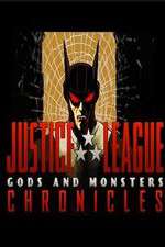 Watch Justice League: Gods and Monsters Chronicles Freemovieswatch