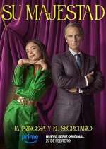 Watch Su Majestad Freemovieswatch