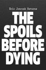 Watch The Spoils Before Dying Freemovieswatch