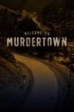 Watch Welcome To Murdertown Freemovieswatch