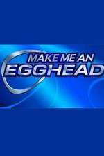 Watch Make Me an Egghead Freemovieswatch