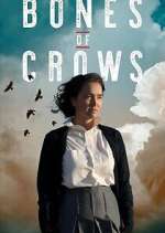 Watch Bones of Crows Freemovieswatch