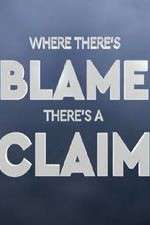 Watch Where There's Blame, There's a Claim Freemovieswatch