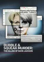 Watch Bubble & Squeak Murder: The Killing of David Jackson Freemovieswatch