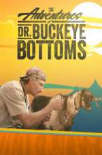 Watch The Adventures of Dr. Buckeye Bottoms Freemovieswatch