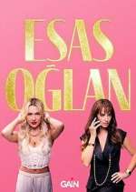 Watch Esas Oğlan Freemovieswatch