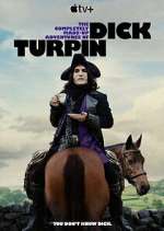 Watch The Completely Made-Up Adventures of Dick Turpin Freemovieswatch