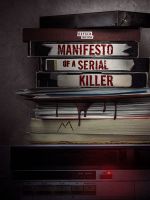 Watch Manifesto of a Serial Killer Freemovieswatch