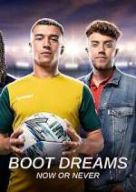 Watch Boot Dreams: Now or Never Freemovieswatch