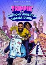 Watch Trippin' with Anthony Anderson and Mama Doris Freemovieswatch