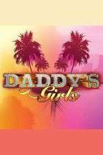 Watch Daddys Girls Freemovieswatch