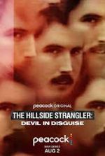Watch The Hillside Strangler: Devil in Disguise Freemovieswatch