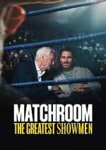 Watch Matchroom: The Greatest Showmen Freemovieswatch