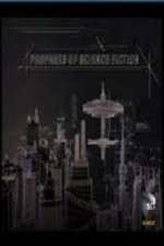 Watch Prophets of Science Fiction Freemovieswatch