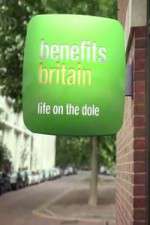 Watch Benefits Britain -  Life On The Dole Freemovieswatch