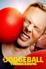 Watch Dodgeball Thunderdome Freemovieswatch