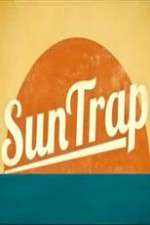 Watch SunTrap Freemovieswatch