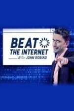 Watch Beat the Internet with John Robins Freemovieswatch