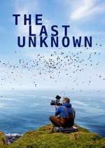 Watch The Last Unknown Freemovieswatch