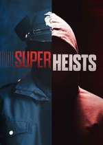 Watch Super Heists Freemovieswatch