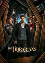 Watch The Librarians: The Next Chapter Freemovieswatch