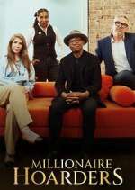 Watch Millionaire Hoarders Freemovieswatch
