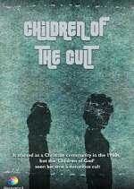 Watch Children of the Cult Freemovieswatch