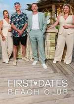 Watch First Dates Beach Club Freemovieswatch