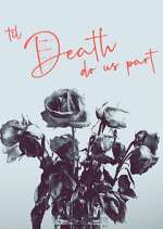 Watch 'Til Death Do Us Part Freemovieswatch