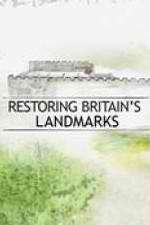 Watch Restoring Britain's Landmarks Freemovieswatch