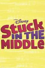 Watch Stuck in the Middle Freemovieswatch