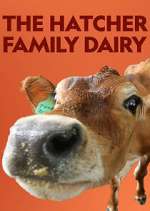 Watch The Hatcher Family Dairy Freemovieswatch