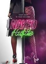 Watch Naked Hustle Freemovieswatch