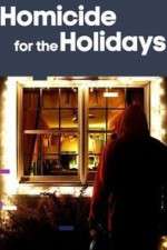 Watch Homicide for the Holidays Freemovieswatch