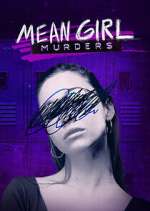 Watch Mean Girl Murders Freemovieswatch