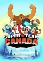 Watch Super Team Canada Freemovieswatch