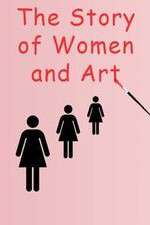 Watch The Story of Women and Art Freemovieswatch