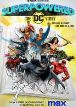 Watch Superpowered: The DC Story Freemovieswatch